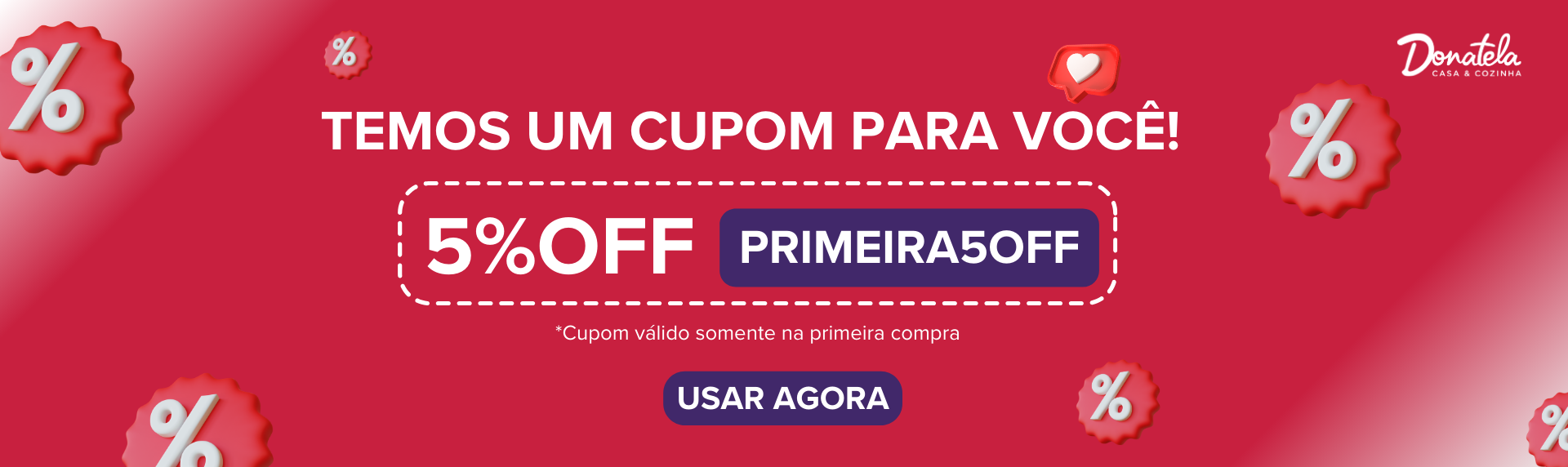 Banner Principal - Cupom Primeira Compra  (Desktop)