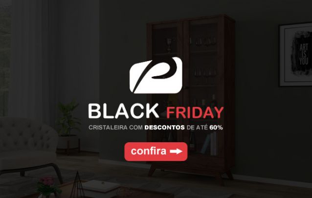 Cristaleira com Descontos Black Friday