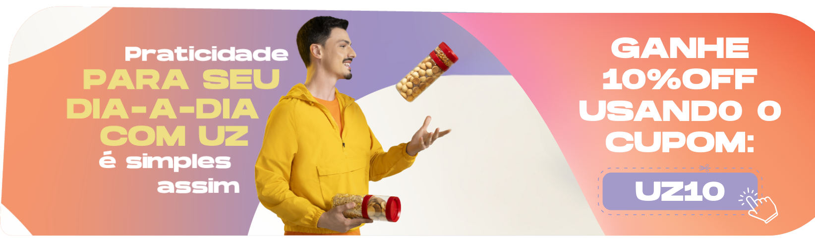 Banner - Praticidade para seu dia-a-dia com Uz é Simples